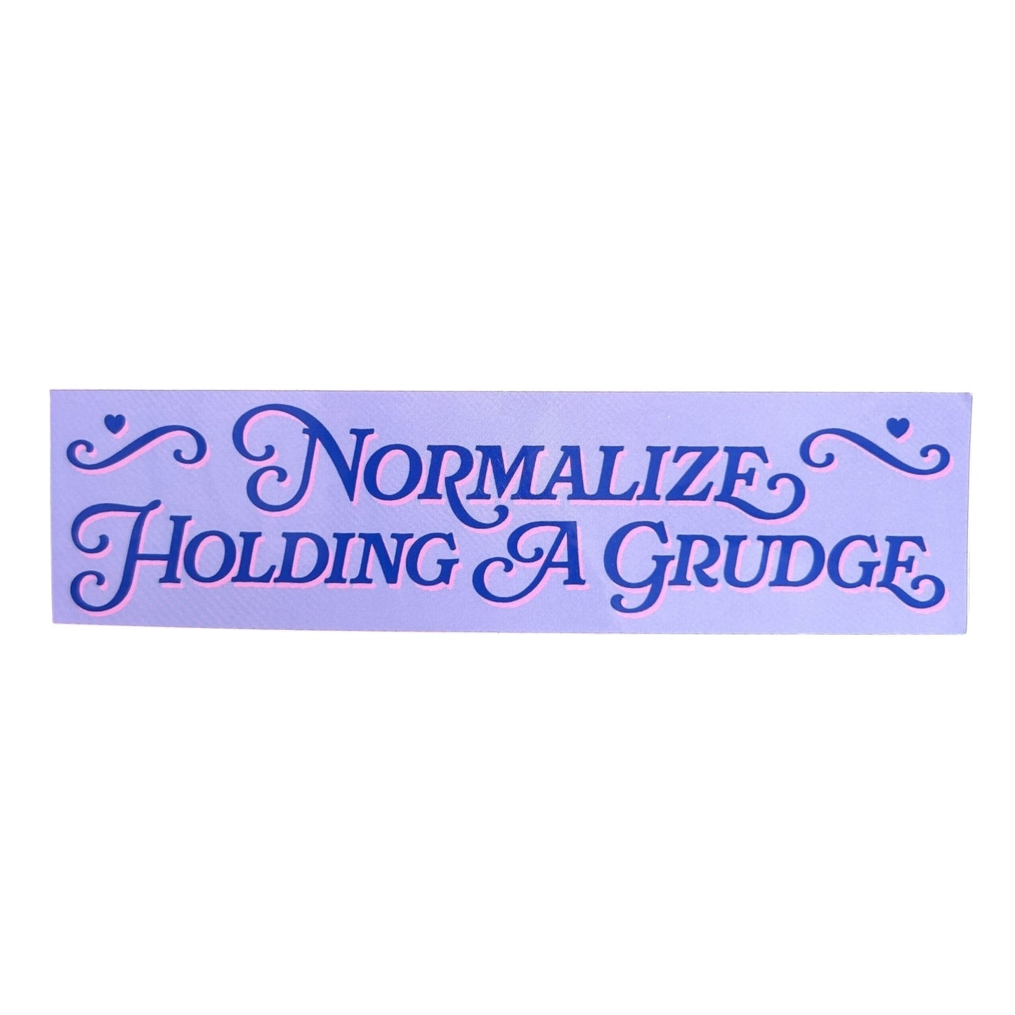 Normalize Holding A Grudge Vinyl Sticker
