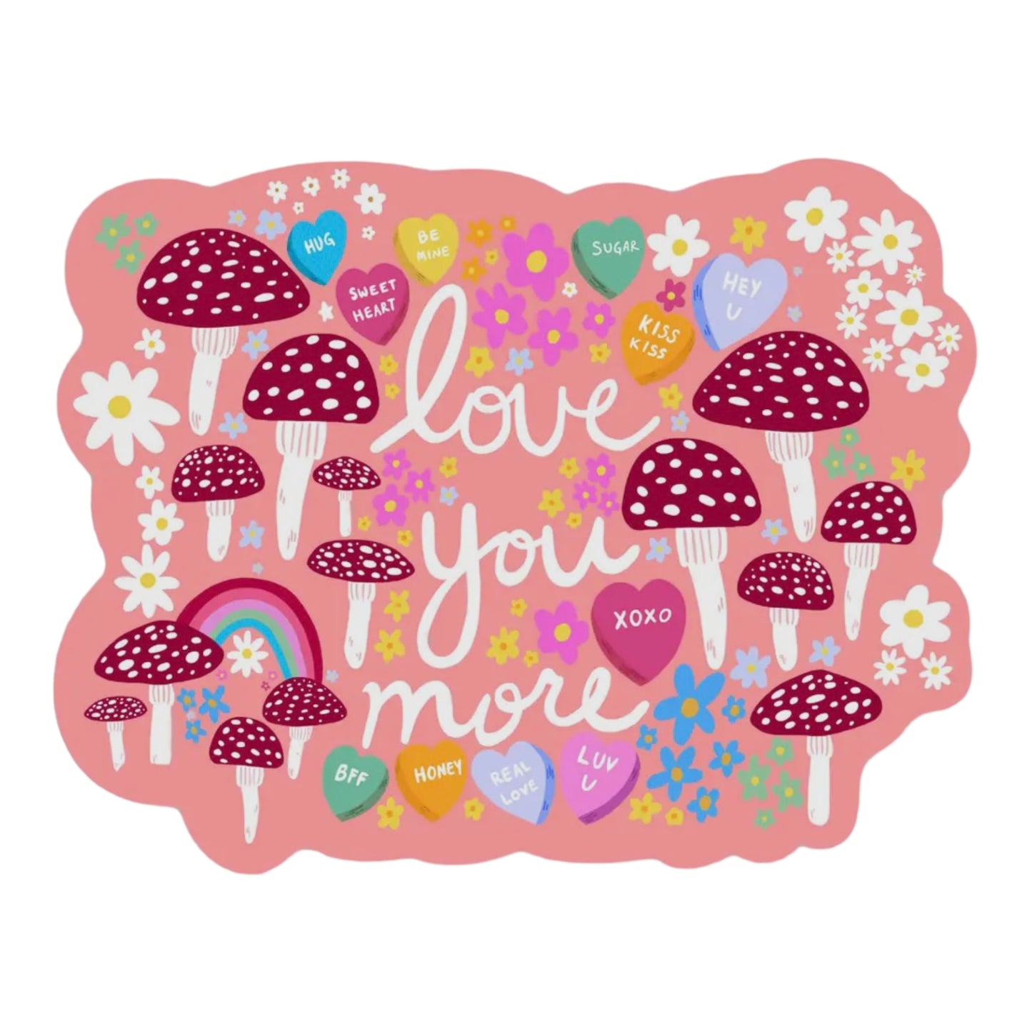 Love You More vinyl sticker