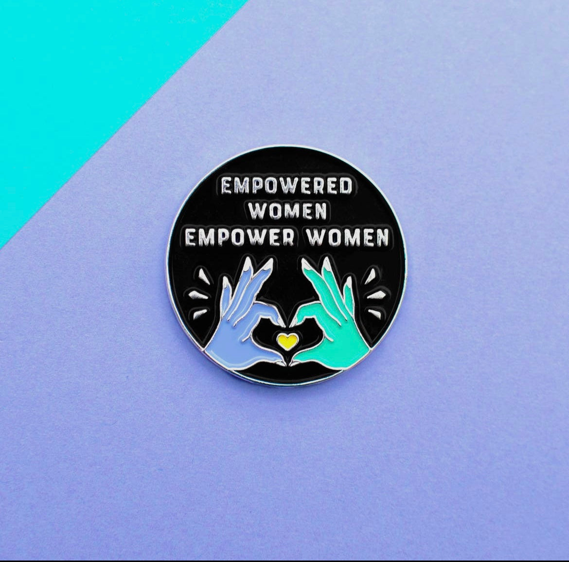Empowered women empower women Enamel pin