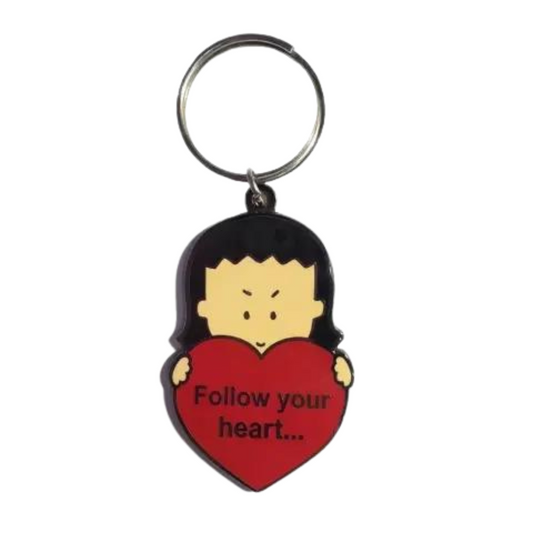 Follow Your Heart...but Take Your Brains With You! Keychain