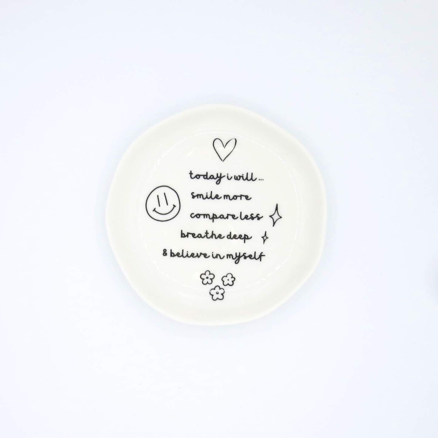 Today I Will Smile More Round Trinket Dish