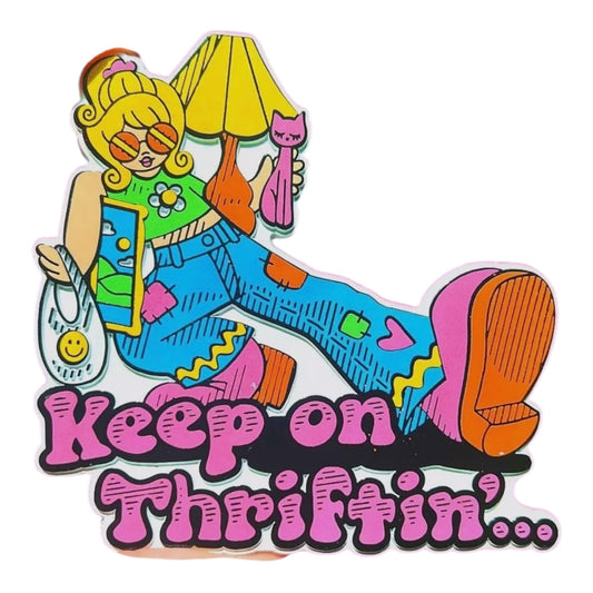 Keep on Thriftin’ magnet