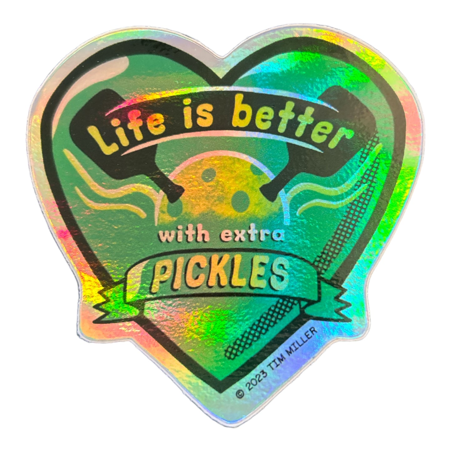Life is better with extra Pickles Vinyl Sticker