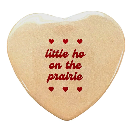 Little ho on the prairie magnet