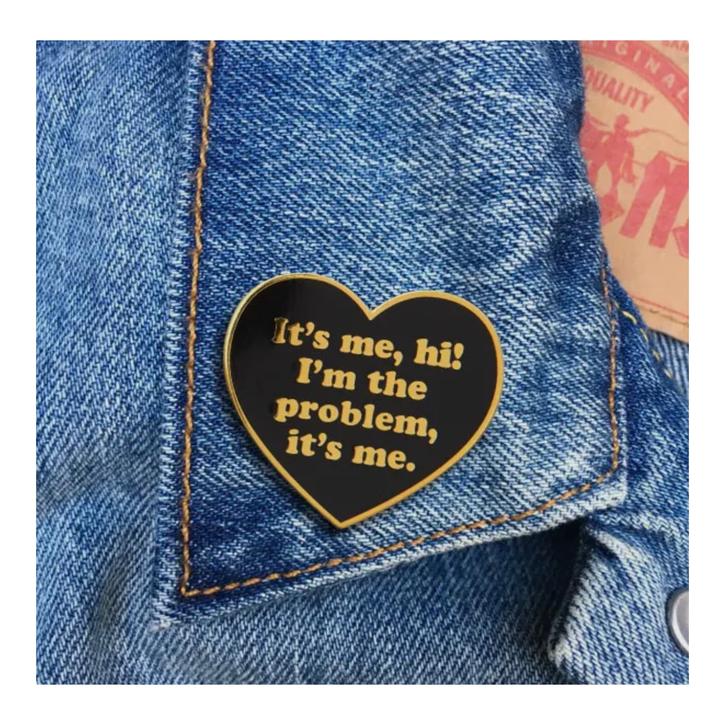 It’s me, hi! I’m the problem it’s me  enamel pin