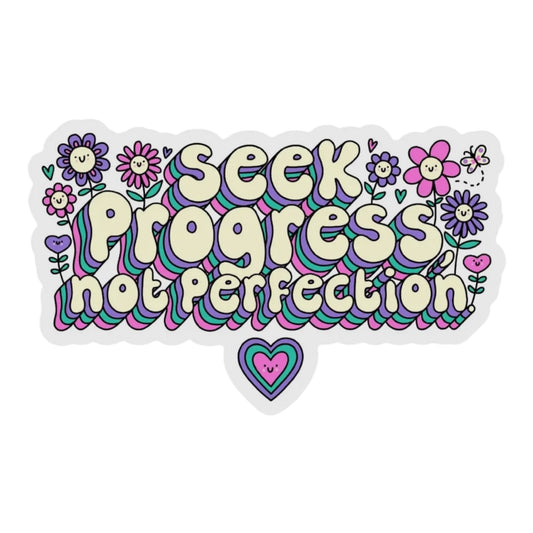Seek Progress not Perfection vinyl sticker