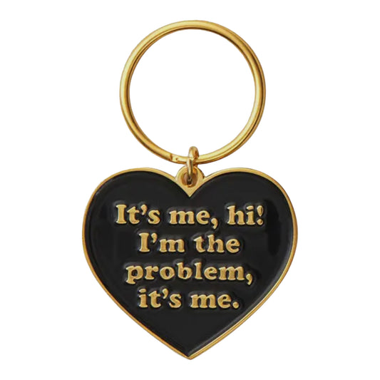 It’s me, hi! I’m the problem, it’s me keychain