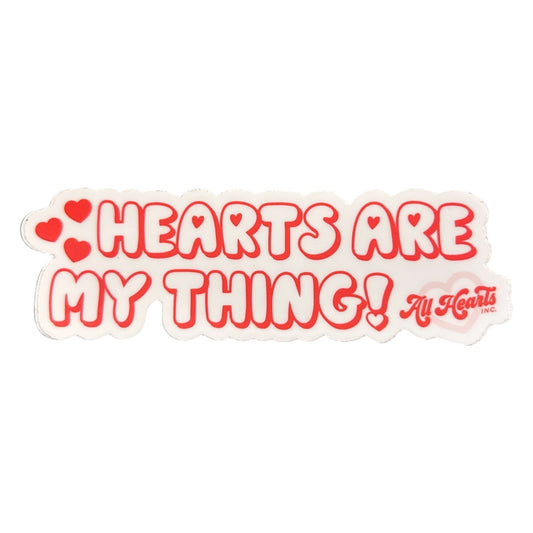 Hearts are my thing vinyl sticker