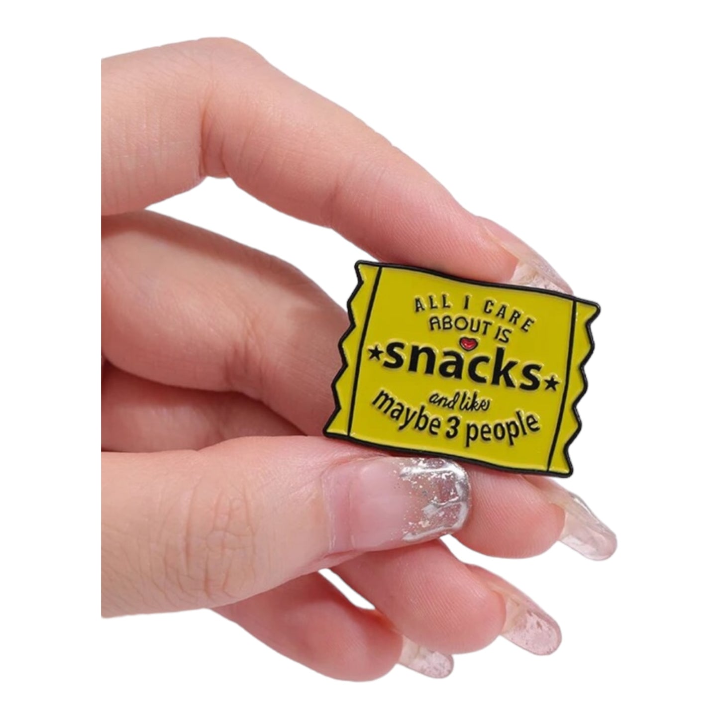 All I Care About is Snacks and Like Maybe 3 People Enamel Pin