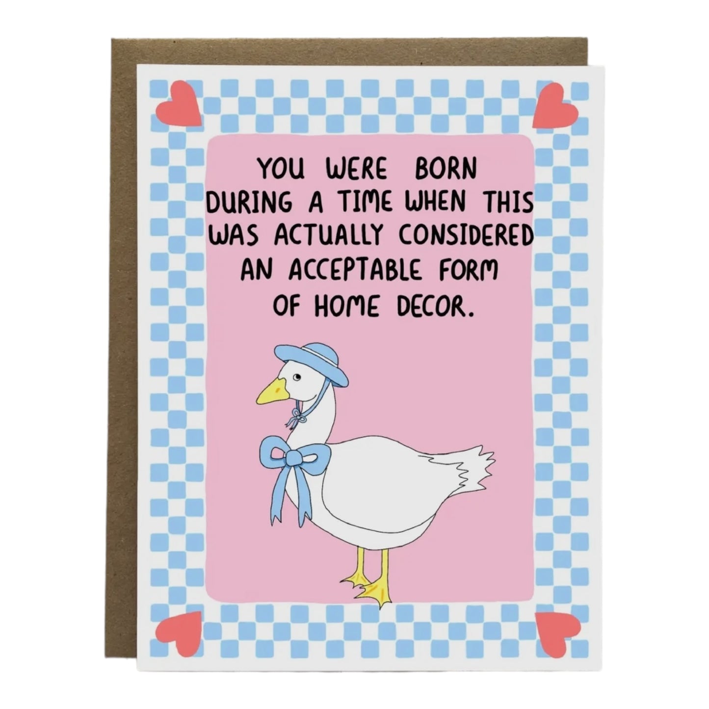 You were born during a time 90’s Greeting card