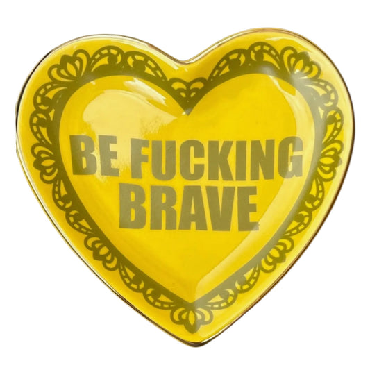 Be Fucking Brave Lace Heart Ceramic Trinket Dish