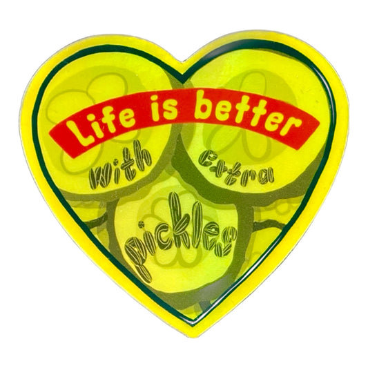 Life is better with extra pickles vinyl sticker