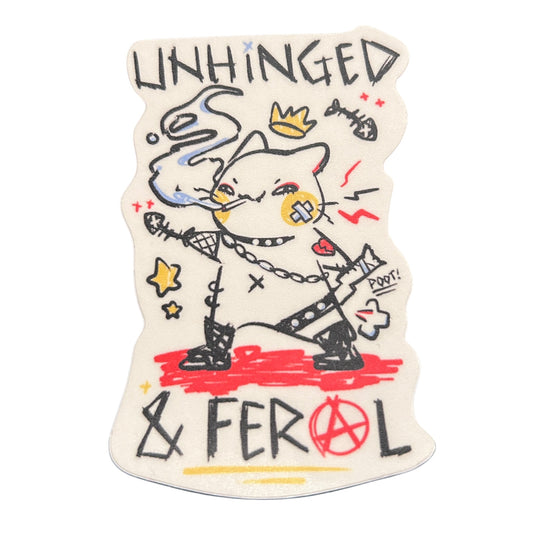 Unhinged & Feral vinyl sticker