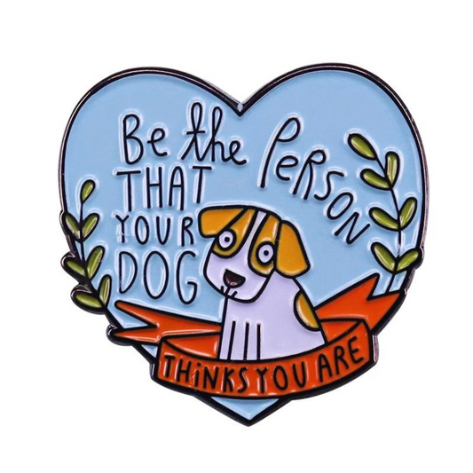 Be The Person Enamel Pin